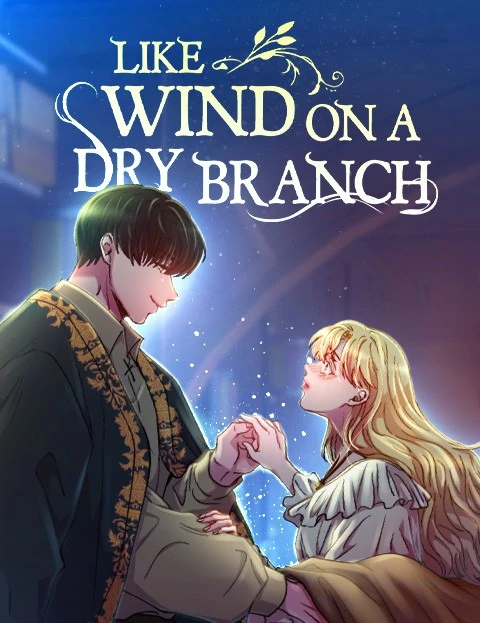 Like Wind on a Dry Branch [Official]